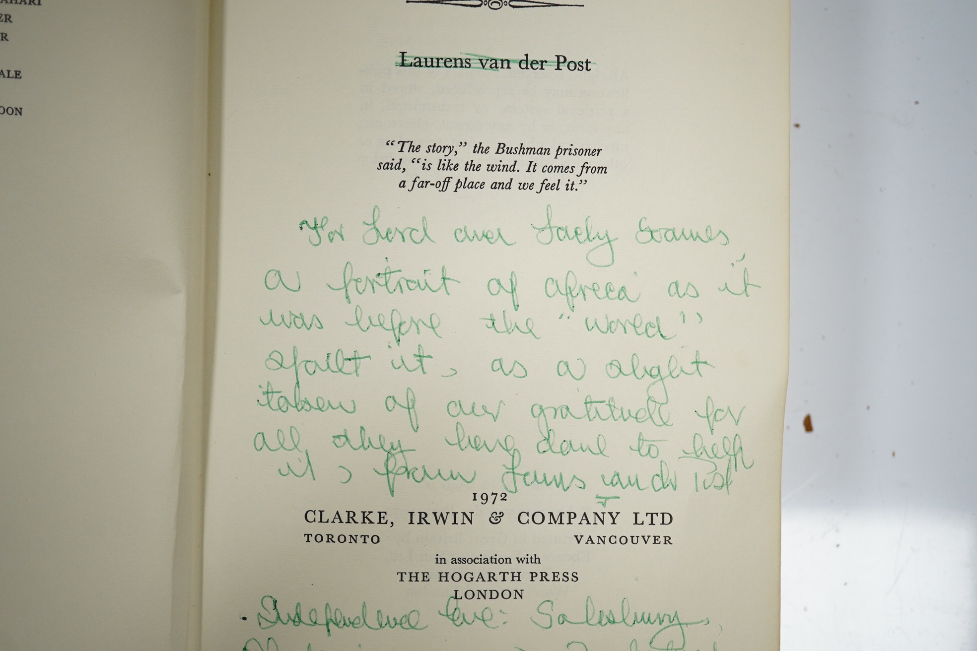 Van Der Post, Laurens - A Story Like the Wind, with author’s inscription to title ‘’For Lord and Lady Soames, a portrait of Africa as it was before the ‘’world’ spoilt it, as object token of our gratitude for all they ha